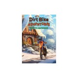 Dirt Bike Adventures - Henry's Christmas