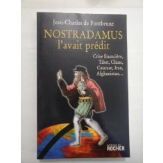 NOSTRADAMUS l&#039;avait predit (Nostradamus a prezis) - Jean-Charles de Fontbrune