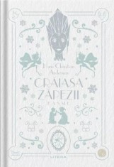 Craiasa Zapezii. Basme. Biblioteca pentru copii - Hardcover - Hans Christian Andersen - Litera