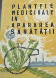PLANTELE MEDICINALE IN APARAREA SANATATII