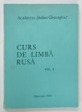 CURS DE LIMBA RUSA , VOLUMUL II , 1974