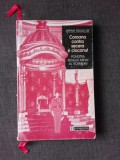 COROANA CONTRA SECERA SI CIOCANUL. POVESTEA REGELUI MIHAI AL ROMANIEI - ARTHUR GOULD LEE, Humanitas