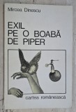 Exil pe o boaba de piper - Mircea Dinescu