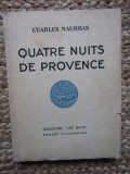 Quatre nuits de Provence - Charles Maurras