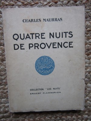 Quatre nuits de Provence - Charles Maurras foto