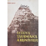 Emil Micu - Cetatea Taraneasca a Risnovului (Editia: 1969)