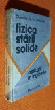 Fizica starii solide. Aplicatii in inginerie - Gheorghe Zet, Dodu Ursu