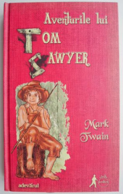 Aventurile lui Tom Sawyer &amp;ndash; Mark Twain foto