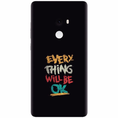 Husa silicon pentru Xiaomi Mi Mix 2, Everything Will Be Ok foto