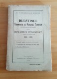 BULETINUL Nr. 1AL SEMINARULUI DE PEDAGOGIE TEORETICA SI AL BIBLIOTECII PEDAGOGICE A CASEI SCOALELOR 1924-1925 de G.G. ANTONESCU