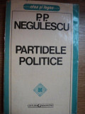 PARTIDELE POLITICE de P. P. NEGULESCU