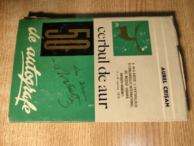 A III-a editie Cerbul de Aur, 3 - 8 martie 1970 - 50 de autografe - Aurel Crisan foto