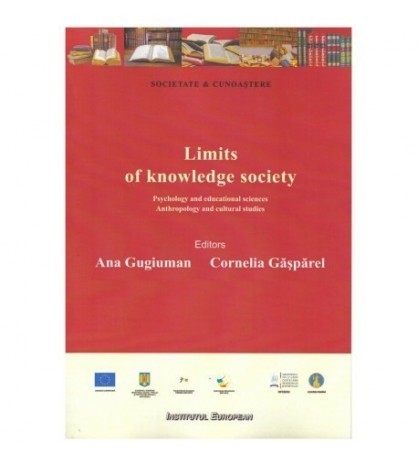 Ana Gugiuman, Cornelia Gasparel - Limits of knowledge society -