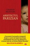 Arhitectul parizian - Charles Belfoure - Editura Litera