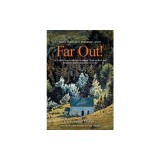 Far Out!: The Untold Story of the '60s-Inspired ""Back-to-the-Land"" Migration that Changed Nova Scotia