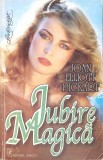 IUBIRE MAGICA-JOAN ELLIOTT PICKART-269749