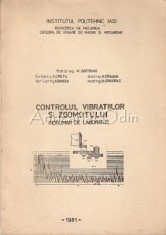Controlul Vibratiilor Si Zgomotului. Indrumar De Laborator - M. Gafitanu