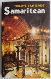 Samaritean &ndash; Philippe van Rjndt