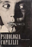 Psihologia copilului - 1967 - Ursula Schiopu (AG9), Didactica si Pedagogica