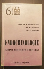 ENDOCRINOLOGIE - ELEMENTE DE DIAGNOSTIC SI TRATAMENT - PROF. DR. C. DUMITRACHE foto