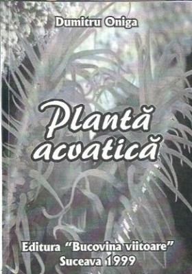 (autograf) Planta acvatica - Dumitru Oniga foto