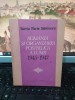 Valeriu Florin Dobrinescu, Rom&acirc;nia și organizarea postbelică a lumii 1945-1947, editura Academiei, București 1988, 223