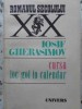 CURSA LOC GOL IN CALENDAR - Iosif Gherasimov, 1990, Roman, Editura UNIVERS, Beletristica, Romana, 430 Pagini