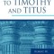 The Letters to Timothy and Titus