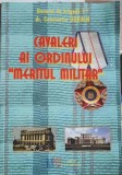 Cavaleri Ordinul Meritului Militar - Constantin Ucrain - Ed. Pro Transilvania 2007