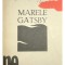 F. Scott Fitzgerald - Marele Gatsby (Editia: 1991)