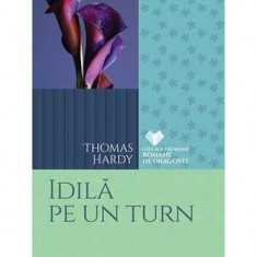 Idilă pe un turn - Paperback brosat - Thomas Hardy - Litera