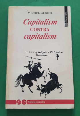 Capitalism contra Capitalism - Michel Albert foto