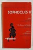 Sophocles Sofocle/ Ajax, Trahinienele, Electra si Filoctet in engleza Chicago Univ. Press