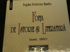 FOITA DE ISTORIE SI LITERATURA-EDITIE CRITICA-B.P. HASDEU+I. OPRISAN-239 PG A 3 foto