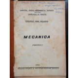 MECANICA - FASCICOLUL I