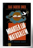 Moartea lui Matusalem si alte povestiri ciudate - Isaac Bashevis Singer, Hasefer, Alta editura