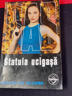 STATUIA UCIGASA SAS GERARD DE VILLIERS foto