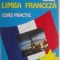 Marcel Saras, Mihai Stefanescu - Limba franceza. Curs practic, 1996
