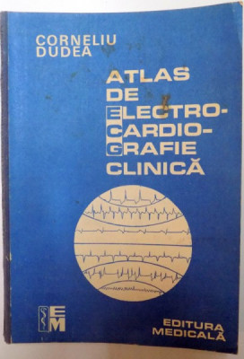 ATLAS DE ELECTROCARDIOGRAFIE CLINICA , VOLUMUL II de ELECROCARDIOGRAME de CORNELIU DUDEA , 1988 , PROBLEME LA COPERTA SPATE foto