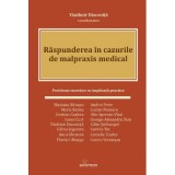 Raspunderea in cazurile de malpraxis medical - Vladimir Diaconita