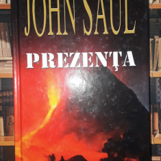 John Saul - Prezenta