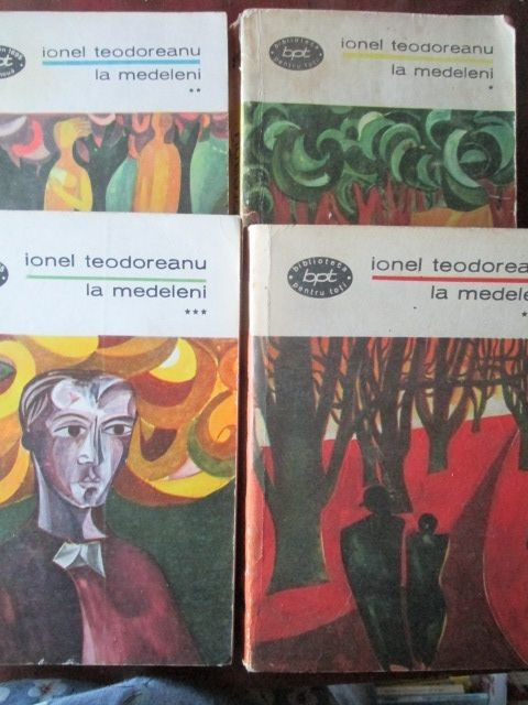 la medeleni vol.1, 2, 3 si 4 Ionel Teodoreanu