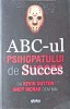 ABC-ul Psihopatului de Succes - Kevin Dutton, Andy McNab, Globo, 2015, Psihologie, Romana, Paperback