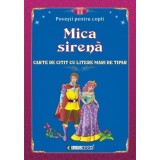 Povești pentru citit: Mica sirenă - Paperback - Eurobookids