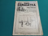 REVISTA SĂNĂTATEA ȘI VIAȚA FERICITĂ * NR. 17-18* NOIEMVRIE 1932 *27