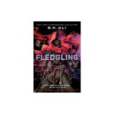 Fledgling: The Keeper's Records of Revolution
