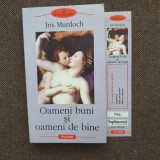 Oameni buni si oameni de bine - Iris Murdoch