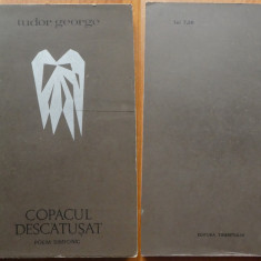 Tudor George , Copacul descătușat , poem simfonic , 1968 , editia 1 cu autograf