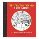 Ultimate Cartoon Book of Book Cartoons
