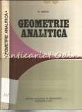 Geometrie Analitica - R. Miron - Tiraj: 4380 Exemplare